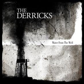 Download track Deep Dark Hole The Derricks