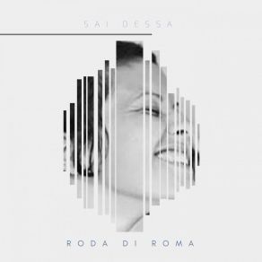 Download track Sai Dessa Roda Di Roma