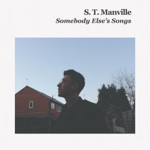 Download track Everyone Is My Friend S. T. Manville