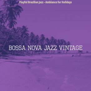 Download track Fabulous Saxophone Bossa Nova - Vibe For Traveling Bossa Nova Jazz Vintage