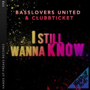 Download track I Still Wanna Know (Extended Mix) Clubbticket