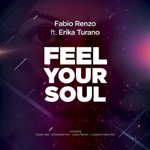 Download track Feel Your Soul (Loren Remix) Erika TuranoLOREN