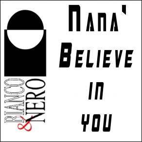 Download track Believe In You (Radio Edit) Nana