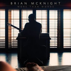 Download track More Than Words Brian McKnight