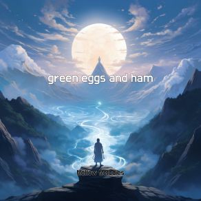 Download track Green Eggs And Ham Mellow Melodies