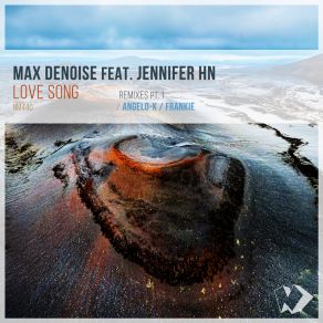 Download track Love Song (Angelo-K Remix) Max DenoiseJennifer Hn