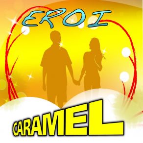 Download track Ci Vuole Poco Per Amare Caramel