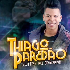 Download track Você Me Faz Tão Bem THIAGO PAREDÃO