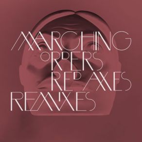 Download track Marching Orders (Red Axes Remix; Edit) Museum Of Love