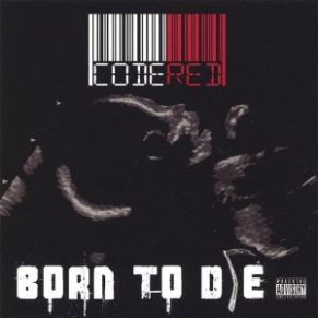 Download track Born To Die Code Red