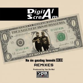 Download track Ha Én Gazdag Lennék (2K23 Vocal Mix) Digital Scream