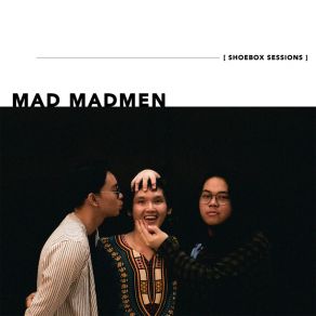 Download track Cold Turkey (Shoebox Sessions) Mad Madmen