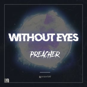 Download track Preacher Without Eyes