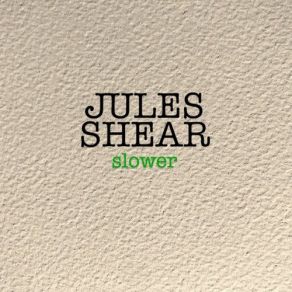 Download track Feels Like Fall Jules Shear