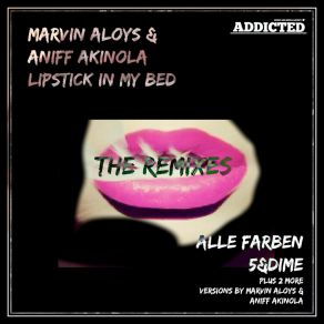 Download track Lipstick In My Bed (Alle Farben Remix) Marvin Aloys