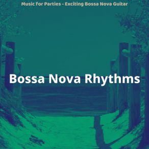 Download track Cool Barbecues Bossa Nova Rhythms