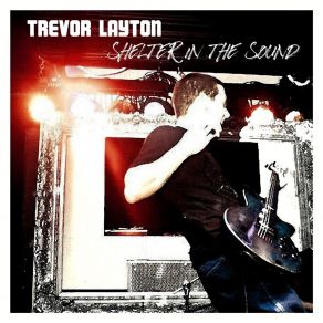 Download track God Is In The Music Trevor Layton