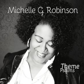 Download track Let Me Tell You Michelle G. Robinson