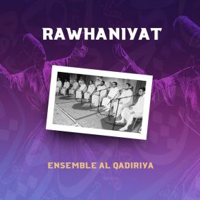 Download track Mowal Bi Muhamad Ensemble Al Qadiriya