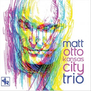 Download track The More I See You Matt OttoJeff Harshbarger, John Kizilarmut