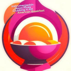 Download track American Breakfast (Extended Mix) Clubbing 4 AM