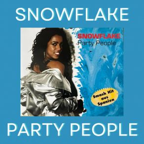 Download track Party People (Raggadag Holiday Mix) Snowflake