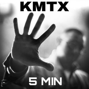 Download track Kmtx - 5 Min (Nzero Version) Ruba