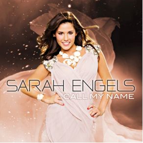 Download track Call My Name Sarah Engels