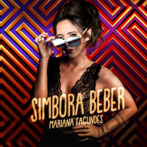 Download track Simbora Beber (Qual A Desculpa De Hoje?) Mariana Fagundes