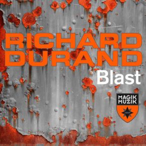 Download track Blast Richard Durand