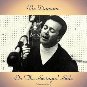 Download track Swingin' Down The Lane (Remastered 2017) Vic Damone