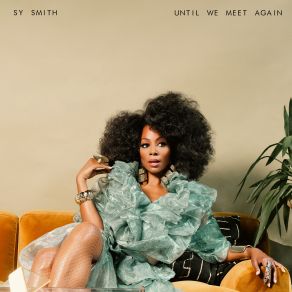 Download track Until We Meet Again Sy Smith