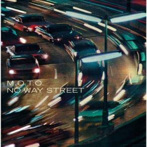 Download track No Way Street M. O. T. O