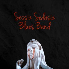 Download track Küduret Sessiz Sedasız Blues Band