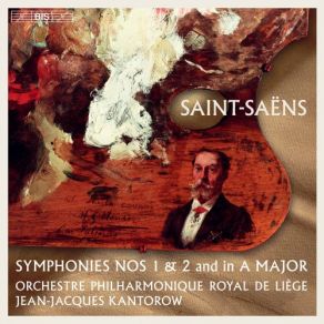 Download track Saint-Saëns: Symphony In A Major, R. 159: III. Scherzo. Allegro Vivace Jean Jacques Kantorow, Orchestre Philharmonique Royal De Liège