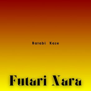 Download track Futari No Jikan Wa Ratabi Kaze