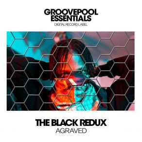 Download track Agraved (Dub Mix) The Black Redux