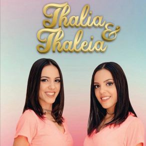 Download track Deixe Ele Entrar Thalia E Thaleia