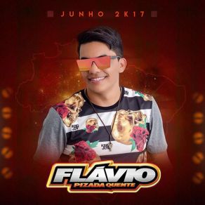 Download track Revoltada Flávio Pizada Quente