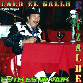 Download track Ingrato Dolor Lalo El Gallo Elizalde