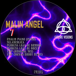 Download track Trip (Human Robot Remix) Malin Angel