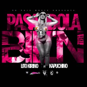 Download track Pasandola Bien Lito Kirino