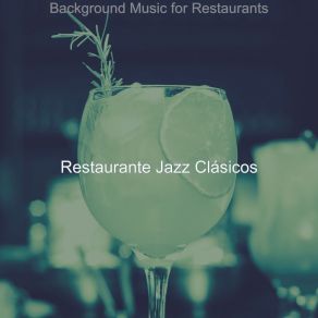 Download track Happening Saxophone Bossa Nova - Vibe For Restaurants Restaurante Jazz Clásicos