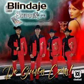 Download track De Gustos Caros Blindaje Sierreño