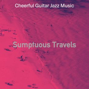 Download track Tasteful Cheerful Guitar Jazz Music