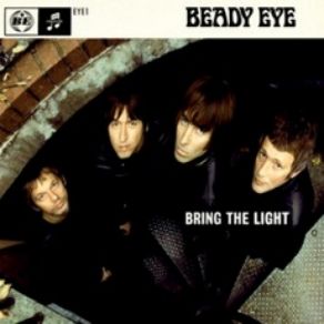 Download track Bring The Light Beady Eye