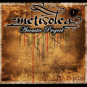 Download track Jodida Pero Contenta (Acoustic Project) Metisolea'