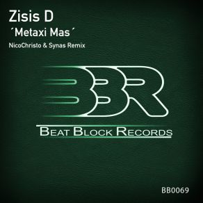 Download track Metaxy Mas (Niko Christo & Synas Remix) Zisis DNikoChristo, Synas