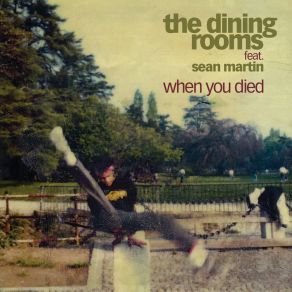 Download track When You Died (Massimo Martellotta Rework) The Dining RoomsMassimo Martellotta