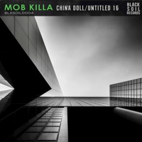 Download track China Doll Mob Killa